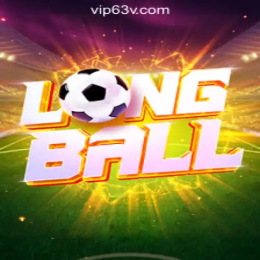Discover LongBall: An Innovative Gaming Experience with 63V.COM Oficial Slots Brasil #1
